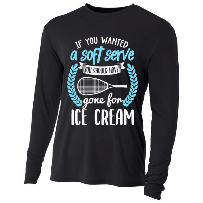 If You Wanted A Soft Serve - Funny Pickleball Player Cooling Performance Long Sleeve Crew