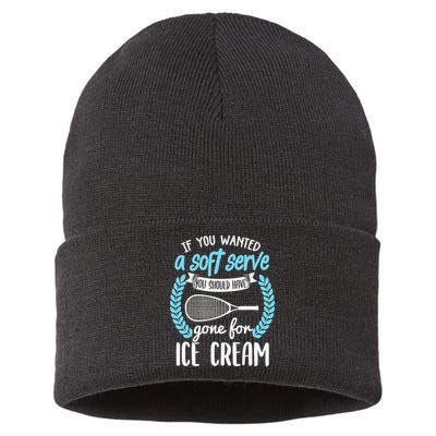 If You Wanted A Soft Serve - Funny Pickleball Player Sustainable Knit Beanie