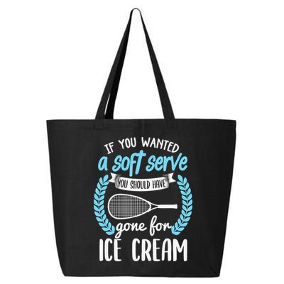 If You Wanted A Soft Serve - Funny Pickleball Player 25L Jumbo Tote