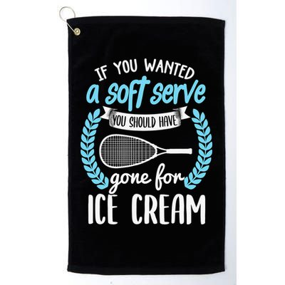 If You Wanted A Soft Serve - Funny Pickleball Player Golf Towel