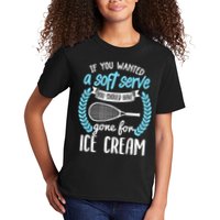 If You Wanted A Soft Serve - Funny Pickleball Player Kids T-Shirt