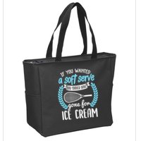 If You Wanted A Soft Serve - Funny Pickleball Player Zip Tote Bag