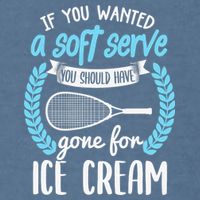 If You Wanted A Soft Serve - Funny Pickleball Player Garment-Dyed Sweatshirt
