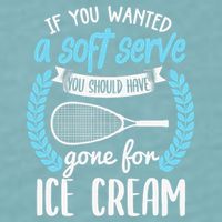 If You Wanted A Soft Serve - Funny Pickleball Player Sueded Cloud Jersey T-Shirt