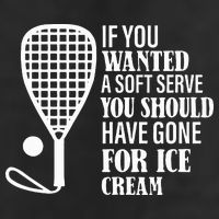 If You Wanted A Soft Serve Funny Racquetball Garment-Dyed Fleece Hoodie