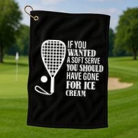 If You Wanted A Soft Serve Funny Racquetball Golf Towel