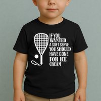 If You Wanted A Soft Serve Funny Racquetball Toddler T-Shirt