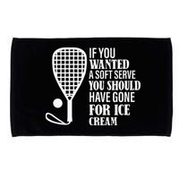 If You Wanted A Soft Serve Funny Racquetball Microfiber Hand Towel