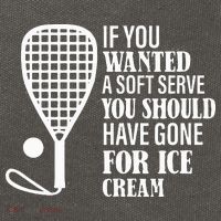 If You Wanted A Soft Serve Funny Racquetball Cotton Canvas Backpack
