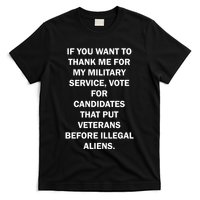 If You Want To Thank Me For My Military Service T-Shirt