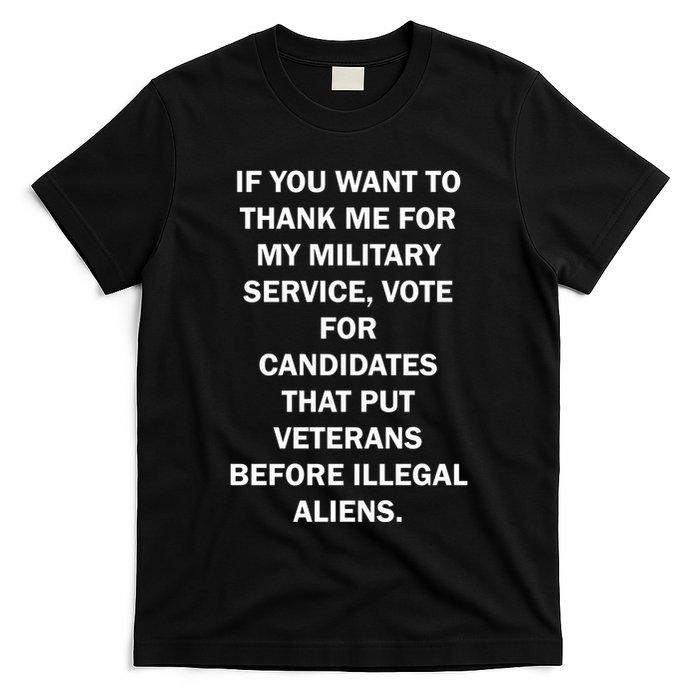 If You Want To Thank Me For My Military Service T-Shirt