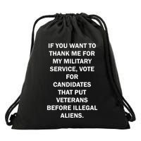 If You Want To Thank Me For My Military Service Drawstring Bag
