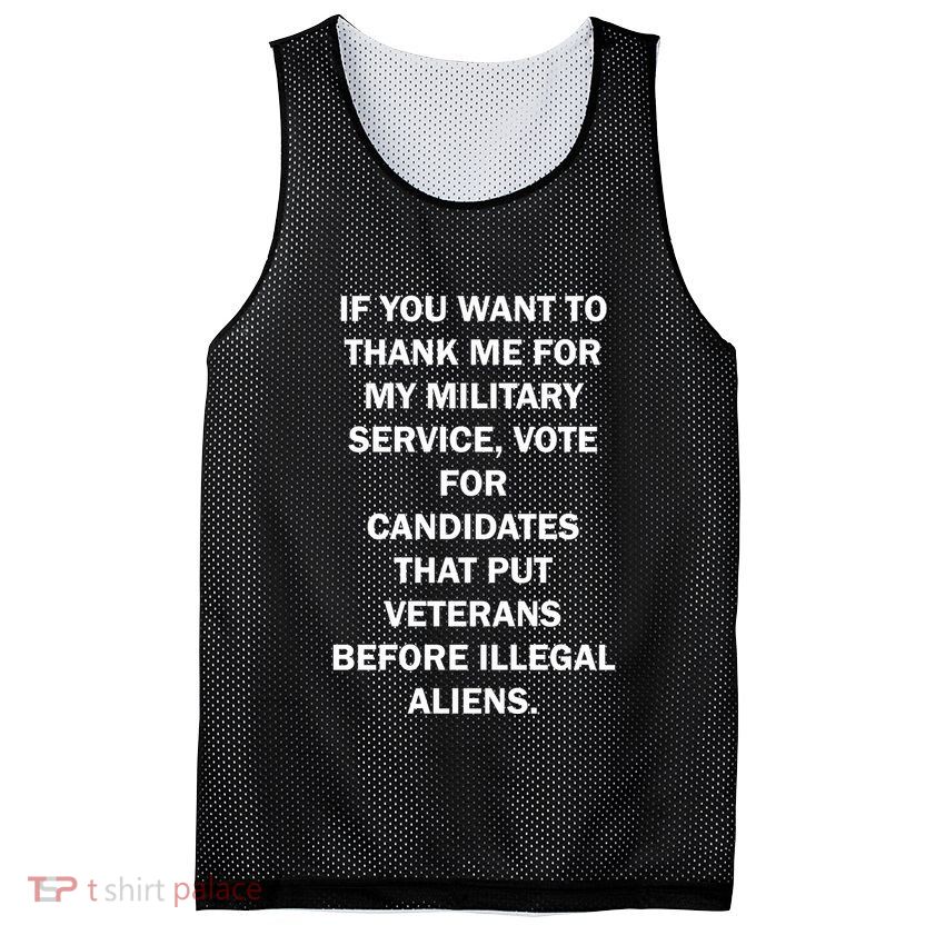If You Want To Thank Me For My Military Service Mesh Reversible Basketball Jersey Tank