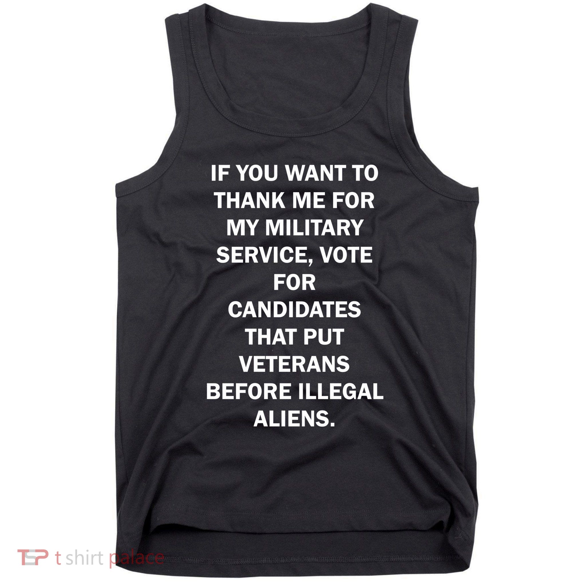 If You Want To Thank Me For My Military Service Tank Top