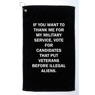 If You Want To Thank Me For My Military Service Platinum Collection Golf Towel