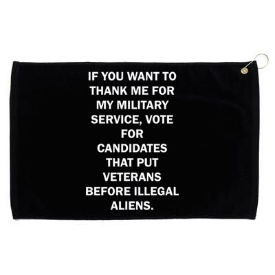 If You Want To Thank Me For My Military Service Grommeted Golf Towel