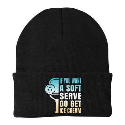 If You Want Soft Serve Go Get Ice Cream Pickleball Beanie