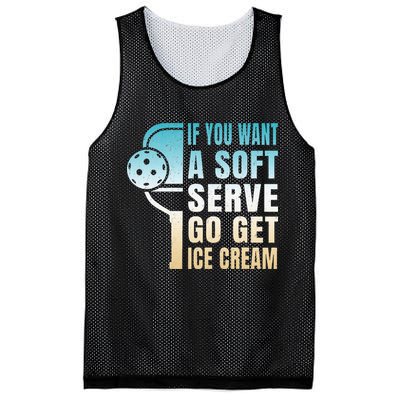 If You Want Soft Serve Go Get Ice Cream Pickleball Mesh Reversible Basketball Jersey Tank