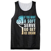 If You Want Soft Serve Go Get Ice Cream Pickleball Mesh Reversible Basketball Jersey Tank