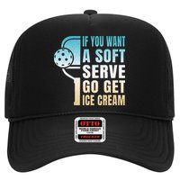 If You Want Soft Serve Go Get Ice Cream Pickleball Trucker Hat