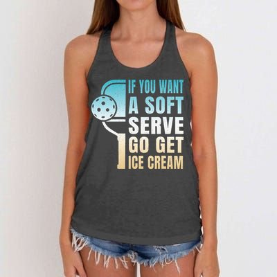 If You Want Soft Serve Go Get Ice Cream Pickleball Women's Knotted Racerback Tank