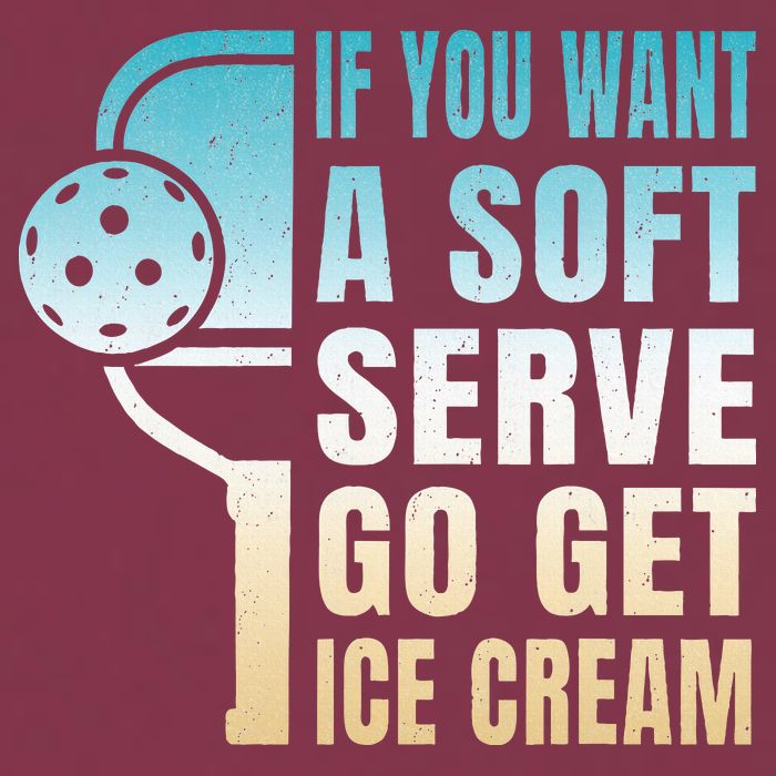 If You Want Soft Serve Go Get Ice Cream Pickleball 16oz Travel Tumbler