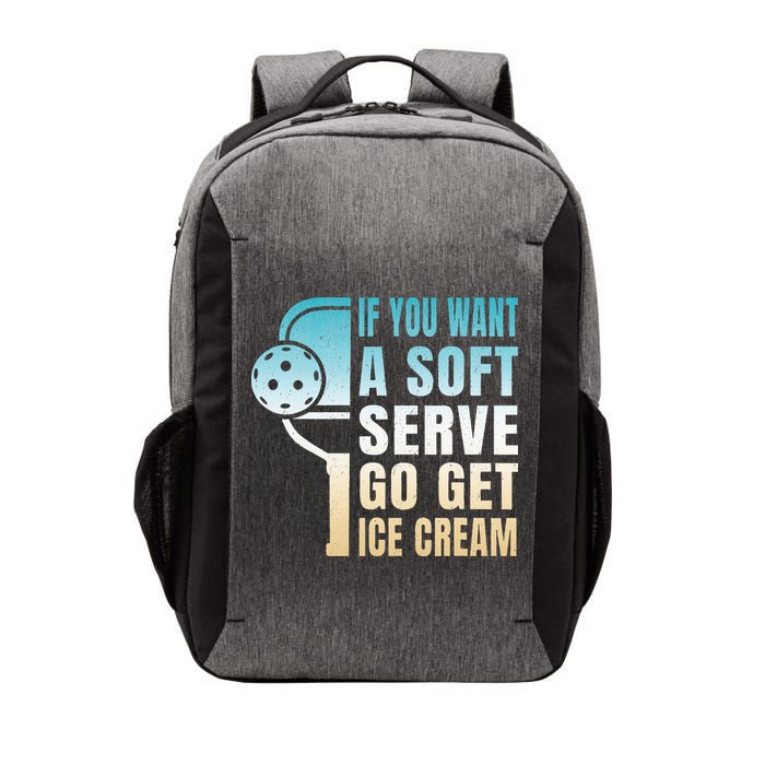 If You Want Soft Serve Go Get Ice Cream Pickleball Vector Backpack
