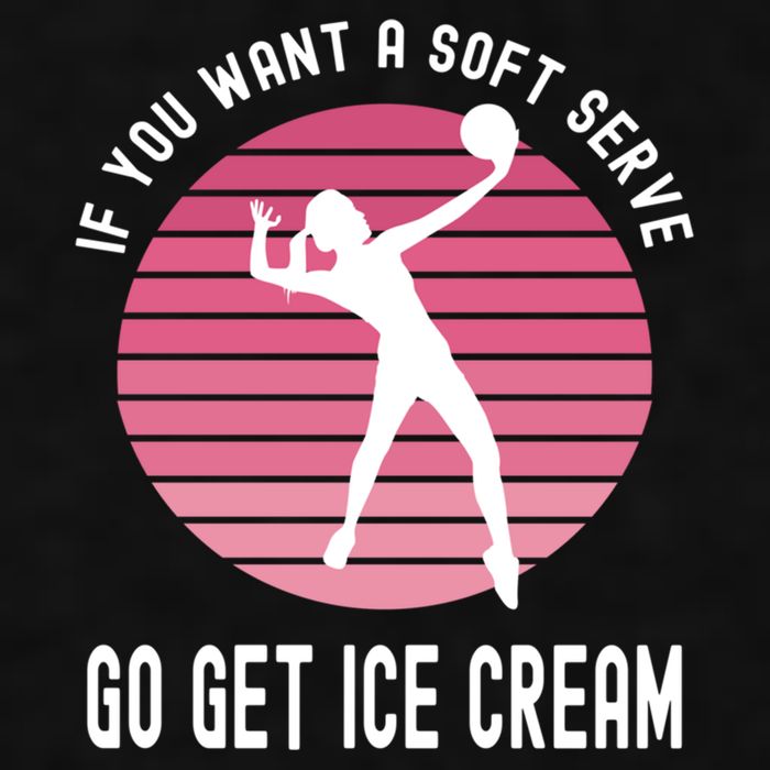 If You Want A Soft Serve Go Get Ice Cream Punny Volleyball Gift Ladies PosiCharge Tri-Blend Wicking Tank