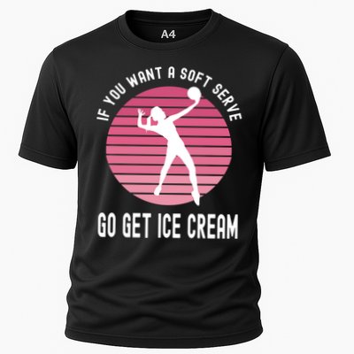 If You Want A Soft Serve Go Get Ice Cream Punny Volleyball Gift Performance Shirt