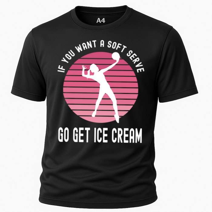 If You Want A Soft Serve Go Get Ice Cream Punny Volleyball Gift Performance Shirt