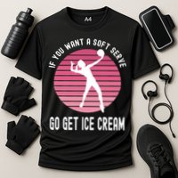 If You Want A Soft Serve Go Get Ice Cream Punny Volleyball Gift Performance Shirt