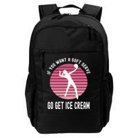 If You Want A Soft Serve Go Get Ice Cream Punny Volleyball Gift Backpack