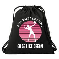 If You Want A Soft Serve Go Get Ice Cream Punny Volleyball Gift Drawstring Bag