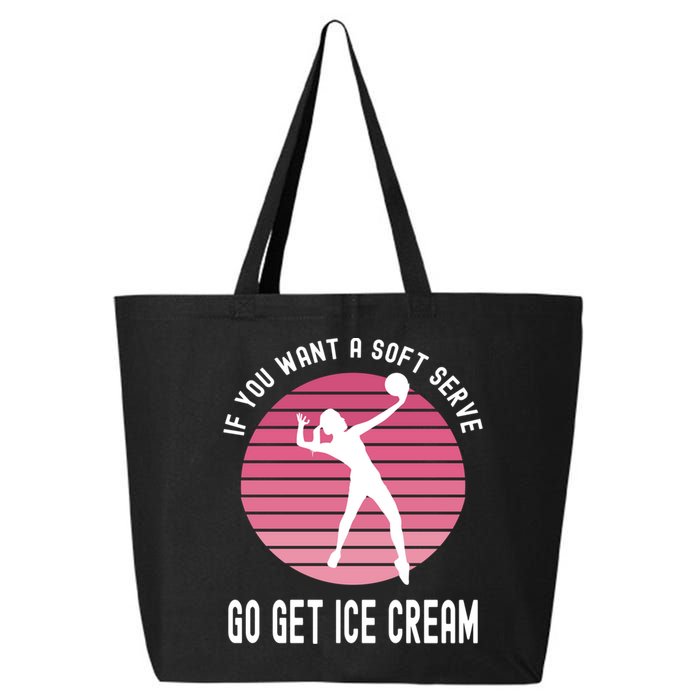 If You Want A Soft Serve Go Get Ice Cream Punny Volleyball Gift 25L Jumbo Tote