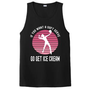 If You Want A Soft Serve Go Get Ice Cream Punny Volleyball Gift PosiCharge Competitor Tank