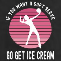 If You Want A Soft Serve Go Get Ice Cream Punny Volleyball Gift Golf Towel