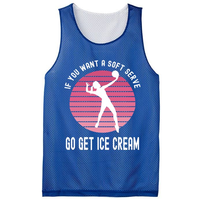 If You Want A Soft Serve Go Get Ice Cream Punny Volleyball Gift Mesh Reversible Basketball Jersey Tank