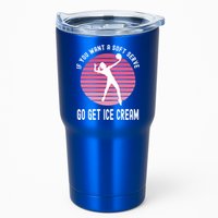 If You Want A Soft Serve Go Get Ice Cream Punny Volleyball Gift Tumbler