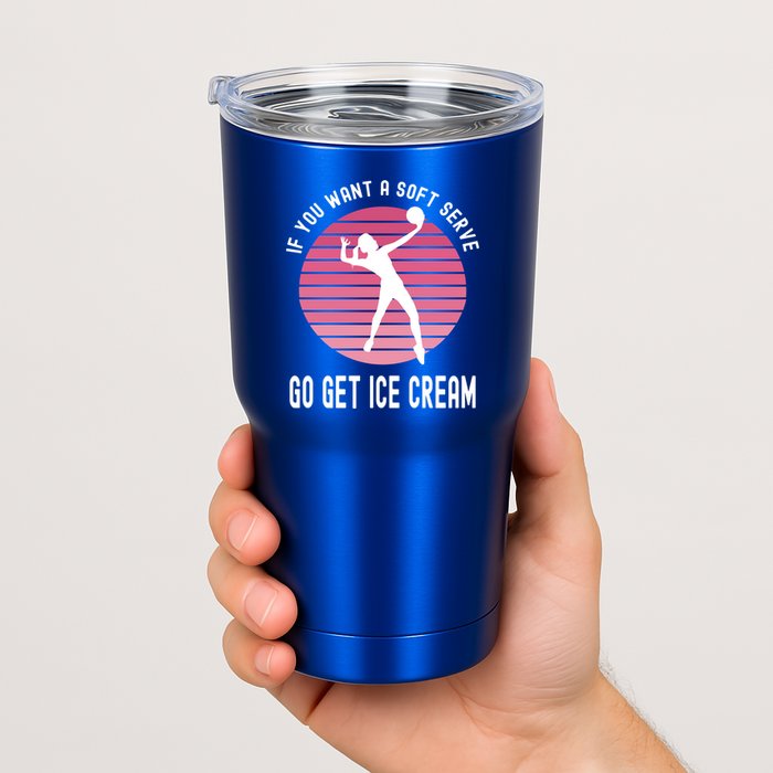 If You Want A Soft Serve Go Get Ice Cream Punny Volleyball Gift Tumbler
