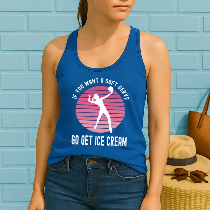 If You Want A Soft Serve Go Get Ice Cream Punny Volleyball Gift Womens Tank Top