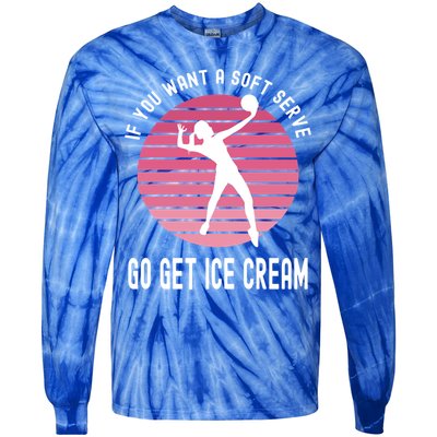If You Want A Soft Serve Go Get Ice Cream Punny Volleyball Gift Tie-Dye Long Sleeve Shirt
