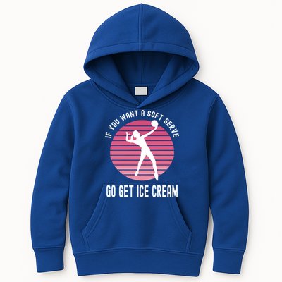 If You Want A Soft Serve Go Get Ice Cream Punny Volleyball Gift Kids Hoodie