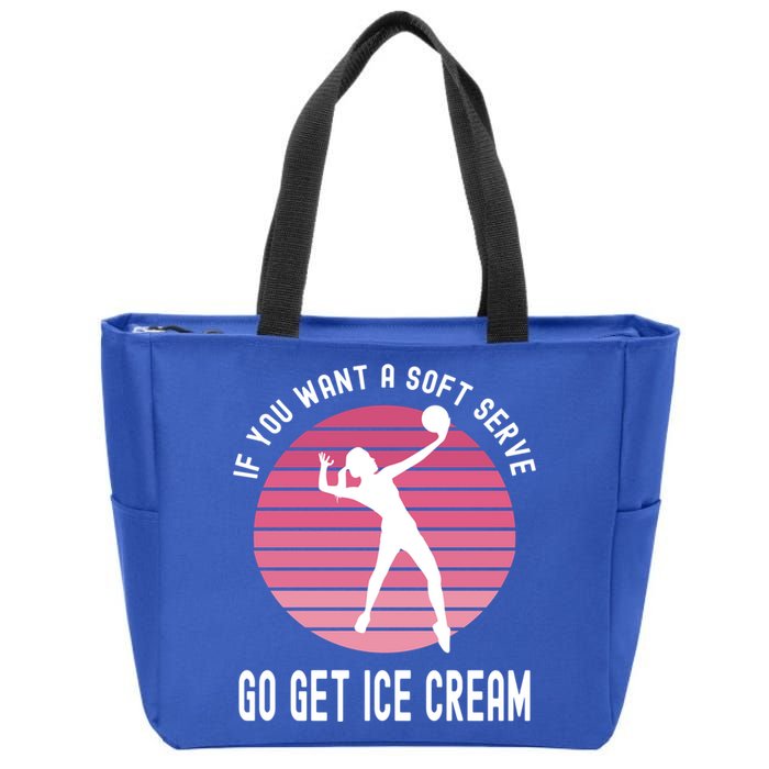 If You Want A Soft Serve Go Get Ice Cream Punny Volleyball Gift Zip Tote Bag