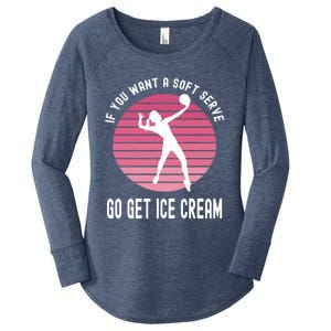 If You Want A Soft Serve Go Get Ice Cream Punny Volleyball Gift Women's Perfect Tri Tunic Long Sleeve Shirt