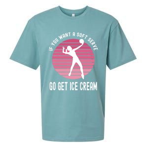 If You Want A Soft Serve Go Get Ice Cream Punny Volleyball Gift Sueded Cloud Jersey T-Shirt