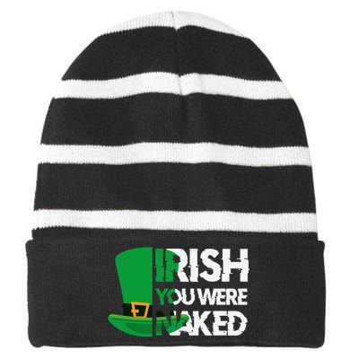 Irish You Were Naked Funny St Patricks Striped Beanie with Solid Band