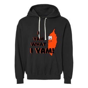 I Yam What I Yam Funny Yam Garment-Dyed Fleece Hoodie