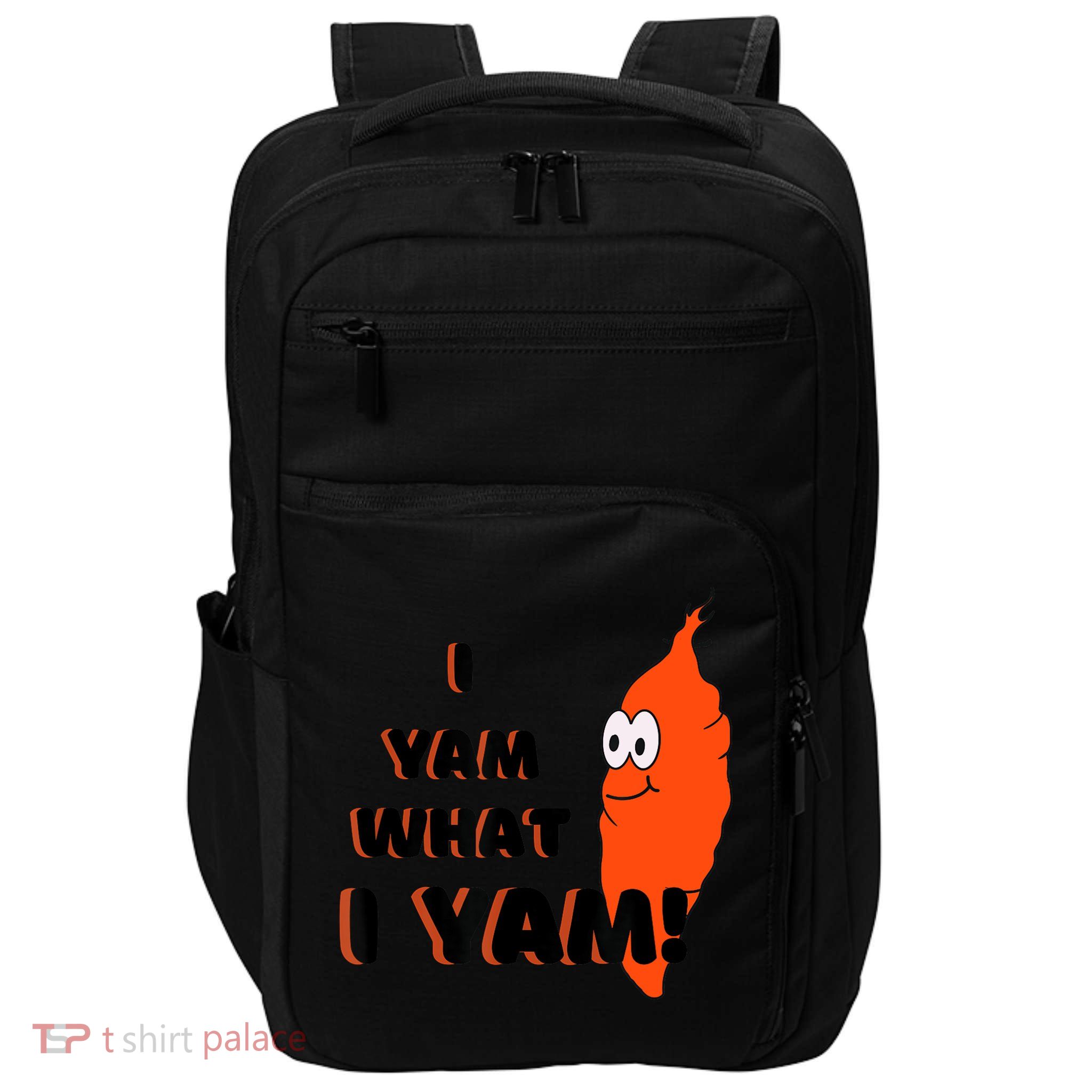 I Yam What I Yam Funny Yam Impact Tech Backpack