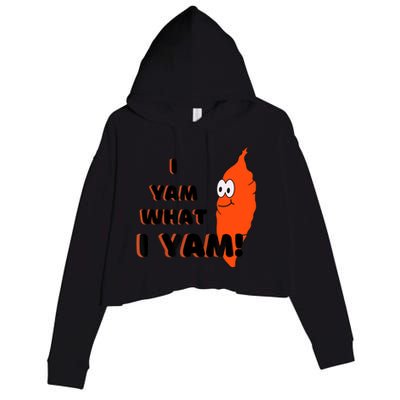 I Yam What I Yam Funny Yam Crop Fleece Hoodie