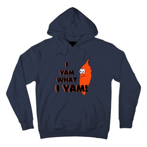 I Yam What I Yam Funny Yam Hoodie